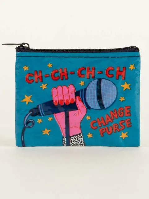 Blue Q CH-CH-CH-CH-Change Coin Purse