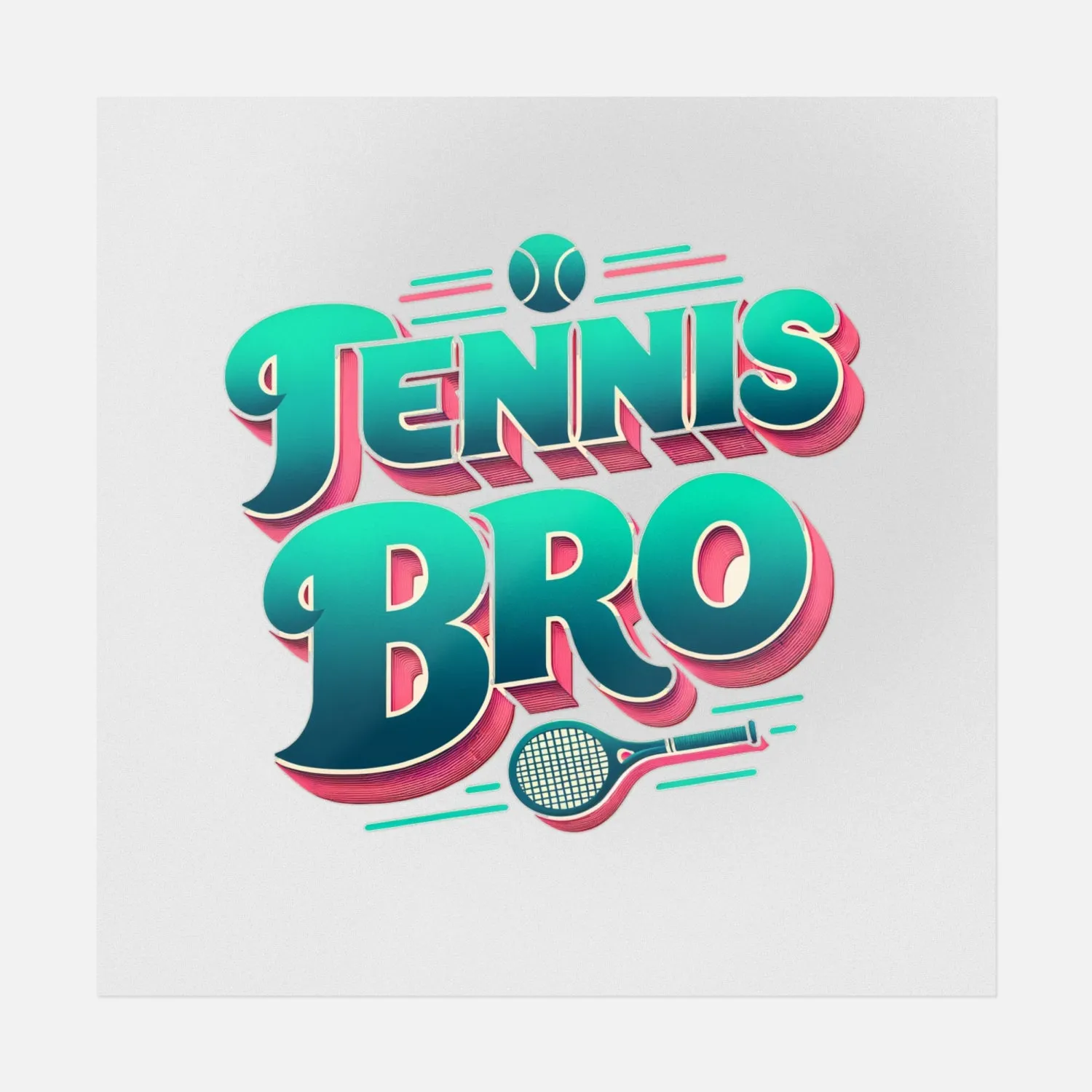 Tennis Bro Handwritten